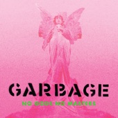 Garbage - Uncomfortably Me