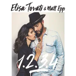 1,2,3,4 (feat. Matt Epp) - Single - Elisa Tovati 1,2,3,4 (feat. Matt Epp) - Single - Elisa Tovati
