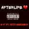 After Life (feat. Fetti Hardaway) - KY lyrics
