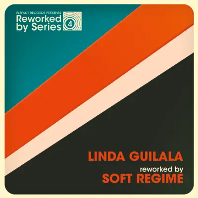Linda Guilala Reworked By Soft Regime - Single - Linda Guilala