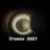 Trance 2021 - Single album lyrics, reviews, download