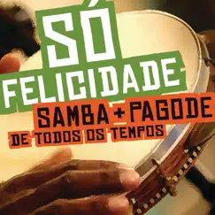 Samba + Pagode de Todos os Tempos by Various Artists album reviews, ratings, credits