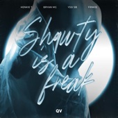 Shawty Is a Freak (feat. Yssi SB & Frnkie) artwork