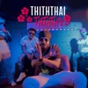 Thiththai - Single