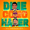 Dime Como Hacer "El Mongeton" (Cesar Monges Presents Carlin Gonzalez) [feat. Kenny Man] - Carlin Gonzalez