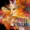 Introducing Daniel Kobialka album lyrics, reviews, download