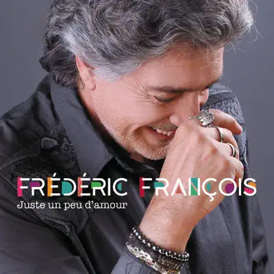 Juste un peu d'amour - Single - Frédéric François