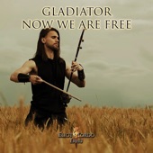 Gladiator - Now We Are Free artwork
