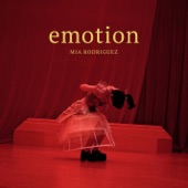 Emotion by Mia Rodriguez