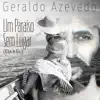 Um Paraíso Sem Lugar (Ela e Eu) - Single album lyrics, reviews, download