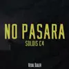 No Pasara (feat. PpKachorro, Suizo & El Pinche Oso) - Single album lyrics, reviews, download