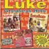 Stream & download Luke Greatest Hits