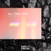 All This Love - Single