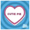 Cutie Pie - Single album lyrics, reviews, download