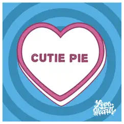 Cutie Pie - Single by Love Hearts album reviews, ratings, credits