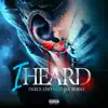 I Heard (feat. Jay Burna) - Single album lyrics, reviews, download