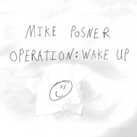 Mike Posner - Operation: Wake Up artwork