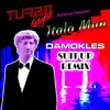 Italo Man (Damokles Suit up Remix) [feat. Damokles] - Single album lyrics, reviews, download
