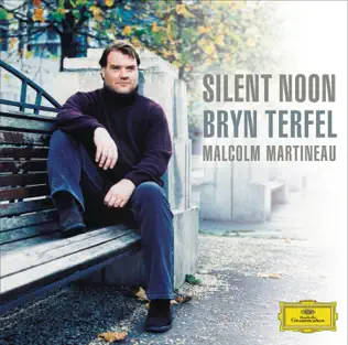 baixar álbum Bryn Terfel Malcolm Martineau - Silent Noon