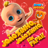 Joãozinho, Joãzinho, Sim Papai! - Johny e amigos