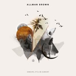 Allman Brown - Waiting for Something to Believe In