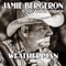 Weather Man - Jamie Bergeron & The Kickin' Cajuns lyrics