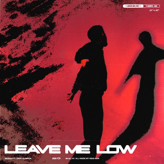 Cover artwork for Leave Me Low (feat. Griff Clawson)