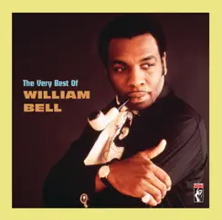 The Very Best of William Bell by William Bell album reviews, ratings, credits