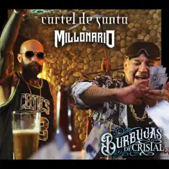 Burbujas de Cristal - Single by Cartel de Santa & Millonario album reviews, ratings, credits