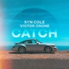 Catch (feat. Victor Crone) - Single