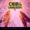 The Song That Saved the World - Chip & the Charge Ups lyrics
