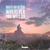 Wherever You Will Go - Single