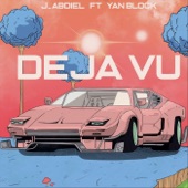 Deja Vu (feat. Yan Block) artwork