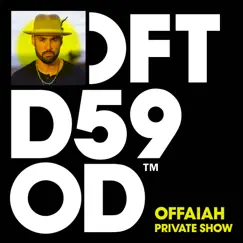 Private Show by OFFAIAH album reviews, ratings, credits