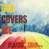 God Covers Me - Single