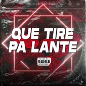 Que Tire Pa Lante (Remix) artwork