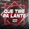 Que Tire Pa Lante (Remix) artwork