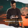 Favorito / Loco - Single