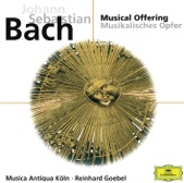 Musica Antiqua Köln & Reinhard Goebel - Musical Offering, BWV 1079: Sonata a 3 - I Largo
