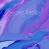 Hyper Reality
