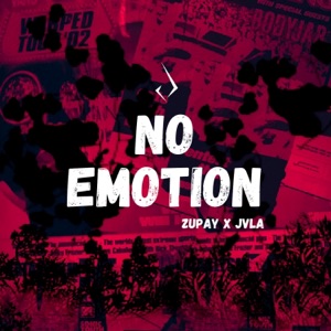 Zupay No Emotion (feat. Jvla)