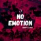 No Emotion (feat. Jvla) - Zupay lyrics