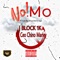 No Mo (feat. Ceo Chino Marley) - JBlock1K lyrics
