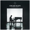 Gone Are The Days (feat. James Gillespie) by Kygo iTunes Track 1