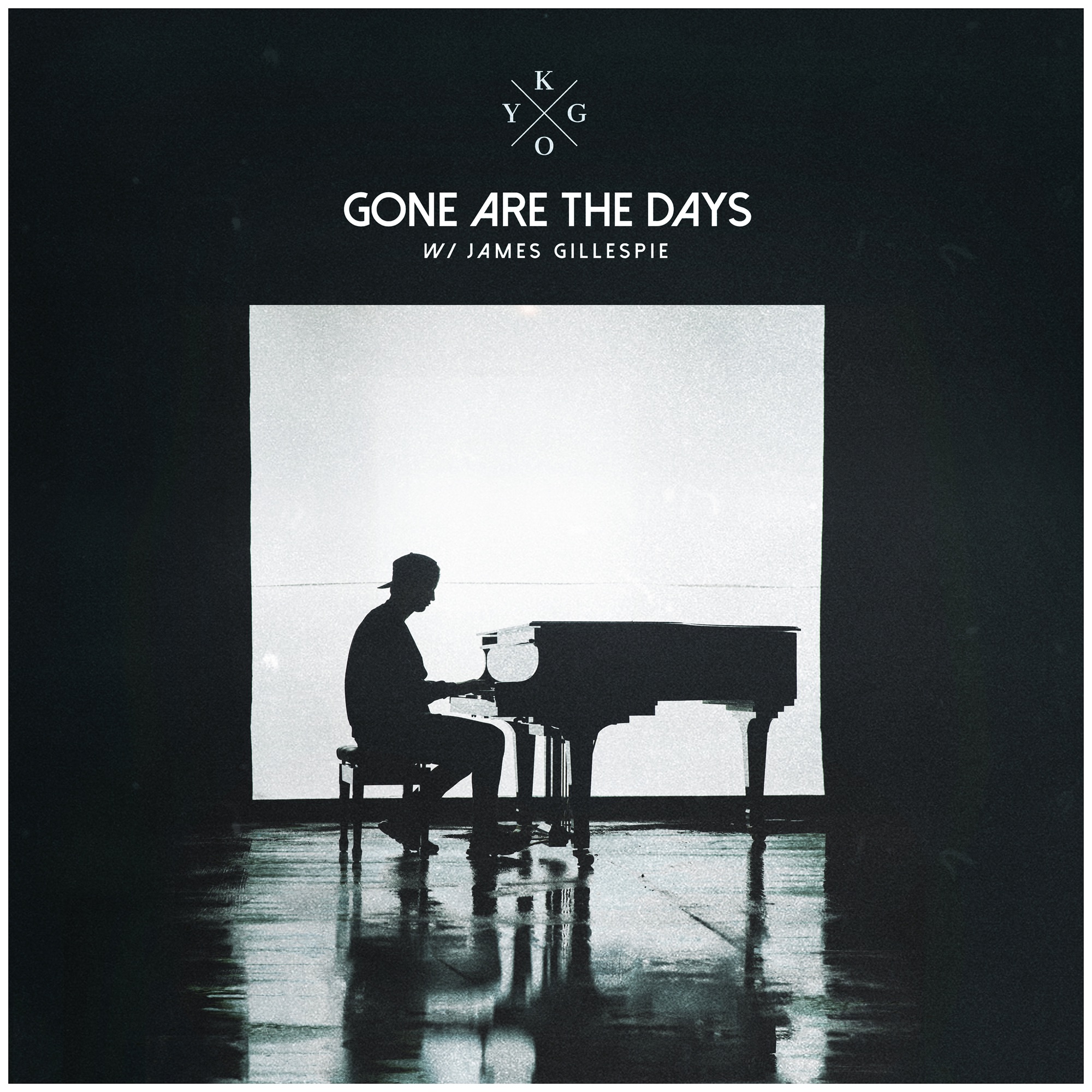 Kygo - Gone Are The Days (feat. James Gillespie) - Single