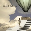 Kites & Balloons - Single, 2020