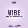 Stream & download Vibe (feat. Beth'marie) - Single