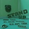 Stand Up (feat. Jakebob, Big Dog Yogo & Rugz) - MoJoe & Tubz lyrics