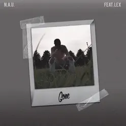 Gone (feat. Lex) - Single - Nau Gone (feat. Lex) - Single - Nau