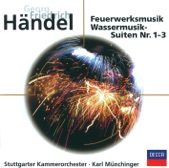 Handel: Music for the Royal Fireworks & Water Music, 1998
